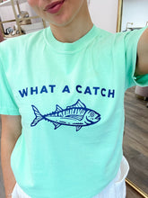 Load image into Gallery viewer, What A Catch Tee
