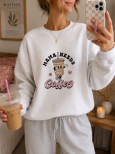 Load image into Gallery viewer, Mama Needs Coffee Graphic
