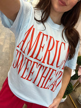 Load image into Gallery viewer, American Sweetheart Tee
